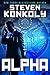 Alpha (Black Flagged, #1) by Steven Konkoly
