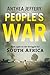 People's War: New Light on the Struggle for South Africa