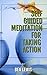 Self Guided Meditation for Taking Action: Be free, be happy, be fullfilled!