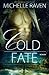 Cold Fate (Lyons Ranch)