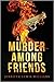 A Murder Among Friends