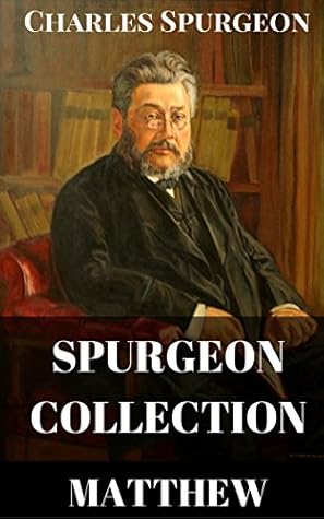 MATTHEW: Charles Spurgeon Sermons on Matthew
