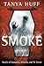 The Complete Smoke Trilogy