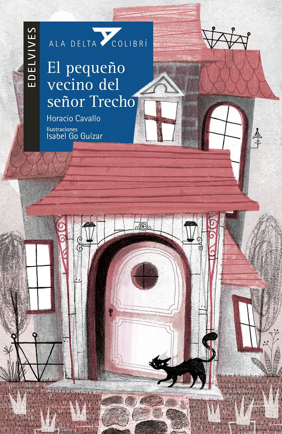 El pequeño vecino del señor Trecho (Paperback)