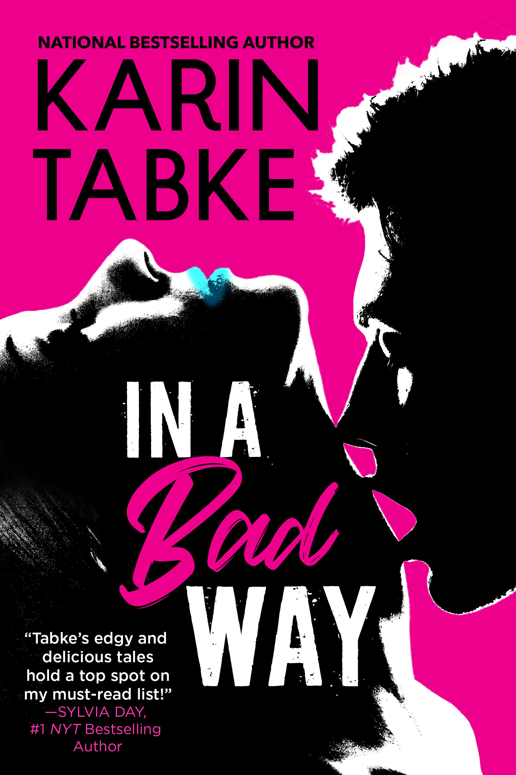 In a Bad Way (Bad Boys of the Bay, #4)
