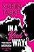 In a Bad Way (Bad Boys of the Bay, #4)
