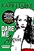 Dare Me Again (The Chronicles of Katrina, #5; Bad Boys of the Bay, #3)