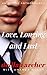 Love, Longing and Lust: An Erotic Anthology of BDSM, Humiliation, Submission and Forbidden Encounters