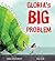 Gloria's Big Problem