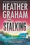 The Stalking by Heather Graham The Stalking by Heather Graham