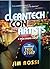 Cleantech Con Artists by Jim Rossi Cleantech Con Artists by Jim Rossi
