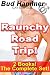 Raunchy Road Trip! 2 Books!...