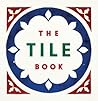 The Tile Book: Hi...