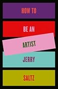 How to Be an Artist 