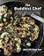 The Buddhist Chef: 100 Simp...