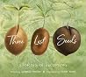 Three Lost Seeds by Stephie Morton