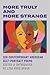 More Truly and More Strange: 100 Contemporary American Self-Portrait Poems