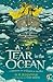 A Tear in the Ocean