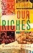 Our Riches by Kaouther Adimi