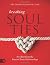 Breaking Soul Ties: Freedom from the Root of Toxic Relationships
