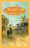 A Land Remembered...