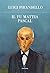 Il fu Mattia Pascal