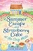 A Summer Escape and Strawberry Cake at the Cosy Kettle (Cosy Kettle #2)