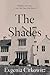 The Shades by Evgenia Citkowitz