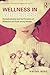 WELLNESS IN WHITENESS: Biomedicalization and the Promotion of Whiteness and Youth among Women (Routledge Research in Gender and Society)