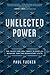 Unelected Power: The Quest for Legitimacy in Central Banking and the Regulatory State