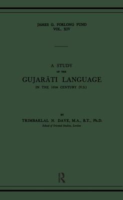 A Study of the Gujarati Language in the XVth Century (Royal Asiatic Society Books)
