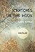 Scratches on the Moon: A Ha...