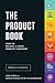 The Product Book by Product School