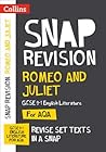 Collins Snap Revision Text Guides – Romeo and Juliet: AQA GCSE English Literature
