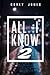 All I Know 2