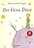 Der kleine Prinz by Antoine de Saint-Exupéry