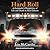 Hard Roll: A Paramedic’s Perspective of Life and Death in New Orleans
