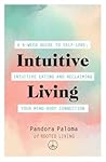 Intuitive Living:...