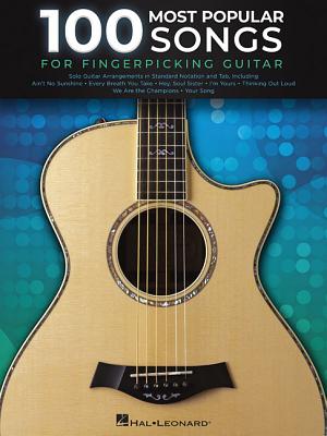 100 Most Popular Songs for Fingerpicking Guitar: Solo Guitar Arrangements in Standard Notation and Tab (Paperback)