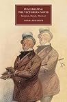 Plagiarizing the Victorian Novel: Imitation, Parody, Aftertext (Cambridge Studies in Nineteenth-Century Literature and Culture, Series Number 118) Plagiarizing the Victorian Novel: Imitation, Parody, Aftertext (Cambridge Studies in Nineteenth-Century Literature and Culture, Series Number 118)