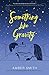Something Like Gravity