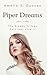 Piper Dreams Part Two (The Dreams Trilogy)