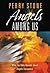 Angels Among Us: What the B...