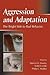 Aggression and Adaptation: The Bright Side to Bad Behavior