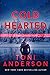 Cold Hearted (Cold Justice, #6)