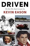 Driven: The Men W...