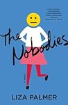 The Nobodies: A Novel