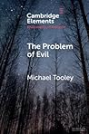 The Problem of Evil by Michael Tooley