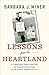 Lessons from the Heartland A Turbulent Half-Century of Public Education in an Iconic American City