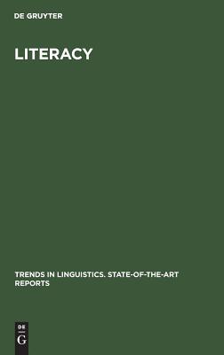 Literacy: The Growing Influence of Linguistics (Trends in Linguistics)